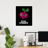 Blijf bij Funny Veggie Beet Pun Dark BG Poster (Thuiskantoor)