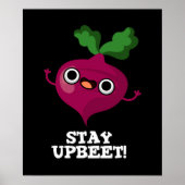 Blijf bij Funny Veggie Beet Pun Dark BG Poster (Voorkant)