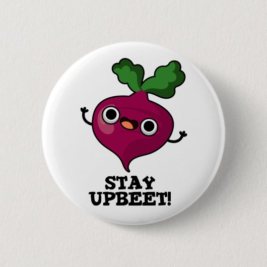 Blijf bij Funny Veggie Beet Pun Ronde Button 5,7 Cm (Voorkant)