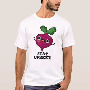 Blijf bij Funny Veggie Beet Pun T-shirt