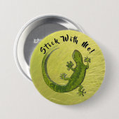 Blijf bij me gekko ronde button 7,6 cm (Voorkant /achterkant)