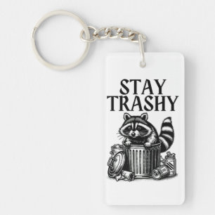 Blijf bij Trashy Raccoon Sleutelhanger