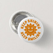 Blijf blijven glimlachen ronde button 3,2 cm (Voorkant /achterkant)