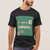 Blijf borsten stimuleren Positiviteit borstvoeding T-shirt (Voorkant)