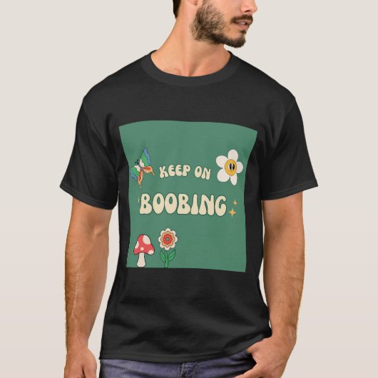 Blijf borsten stimuleren Positiviteit borstvoeding T-shirt (Voorkant)