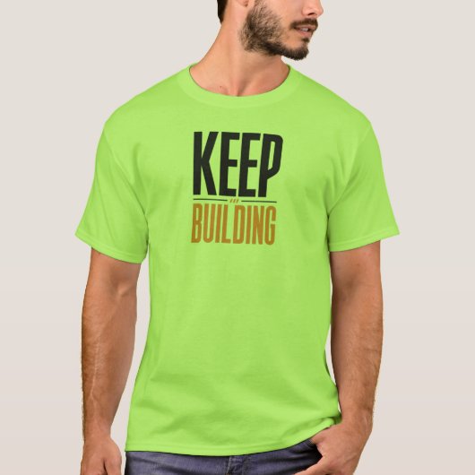 BLIJF BOUWEN T-SHIRT (Voorkant)