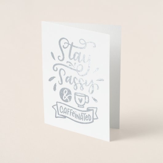 Blijf brutaal en cafeïnevrij folie kaarten (Voorkant)
