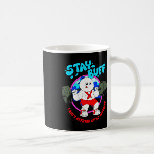 Blijf Buff Ik ben niet bang voor geen gewichten Gy Koffiemok