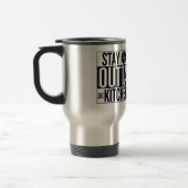 "Blijf buiten de keuken": Travel Mug Reisbeker (Links)