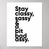 Blijf Classy Sassy en een Bit Assy | INSPIREREND Poster (Voorkant)