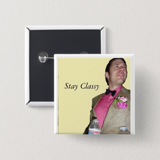 Blijf Classy Vierkante Button 5,1 Cm (Voorkant /achterkant)