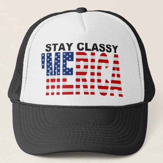 Blijf Classy'MERICA Trucker Hat Pet (Voorkant)