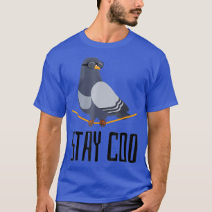 Blijf Coo Bird T Shirt Birding Funny Cool Pigeon