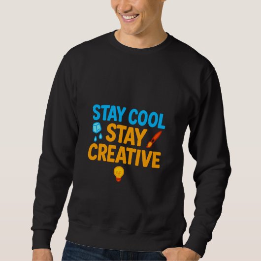 Blijf cool Blijf de hoodie van Creative Mannen Trui (Voorkant)