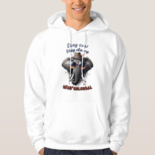 Blijf Cool, Blijf Klasse, Blijf Kolossaal, Olifant Hoodie (Voorkant)