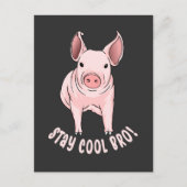Blijf Cool Bro Funny Pig Briefkaart (Voorkant)