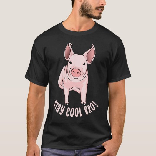 Blijf Cool Bro Funny Pig T-shirt (Voorkant)