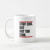 Blijf cool, maar niet te cool koffiemok (Links)