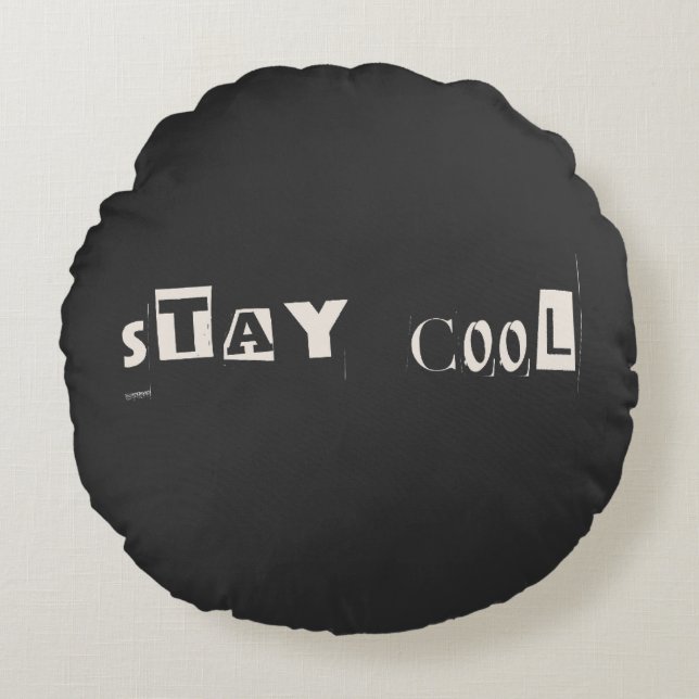Blijf cool Motivatie Attitude Typografie Rond Kussen (Voorkant)