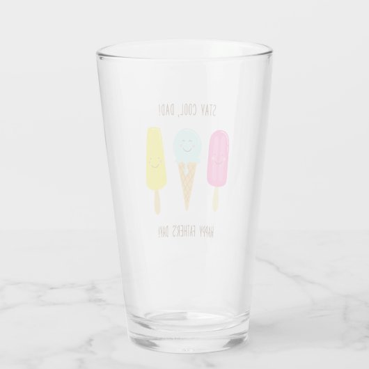 Blijf Cool, pa. Gelukkig Vaderdag! Glas (Achterkant)