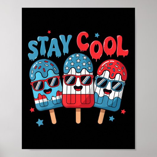 Blijf cool Popsicle 4 juli Amerikaanse vlag jongen Poster (Voorkant)