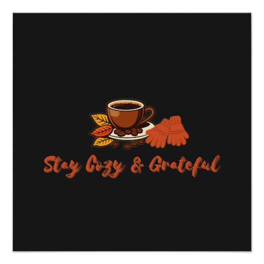 Blijf Cozy & Dankbaar | Herfst Thanksgiving Esthet Perfect Poster (Voorkant)