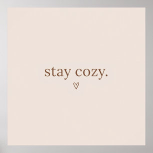 Blijf Cozy Poster Muurkunst