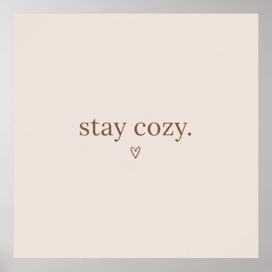 Blijf Cozy Poster Muurkunst (Voorkant)
