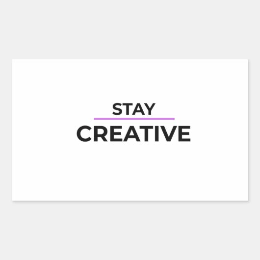 Blijf Creatieve Minimalistische Typografie Uitgest Rechthoekige Sticker (Voorkant)