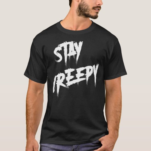 Blijf Creepy Halloween Horror T-shirt (Voorkant)