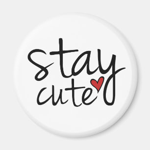 Blijf Cute Magnet