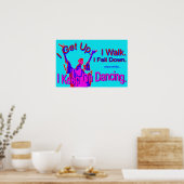 Blijf dansen, druk af poster (Keuken)