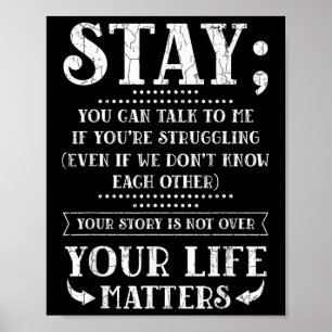 Blijf de bewustwordingsgrafiek voor zelfmoordpreve poster