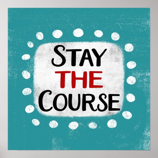 Blijf de cursus Poster Wall Art (Voorkant)