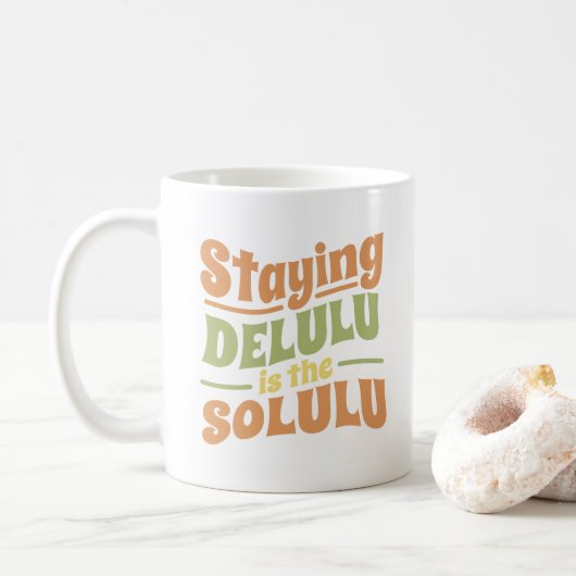 BLIJF DELULU IS DE SOLULU GROOVY STIJL KOFFIEMOK (Met donut)