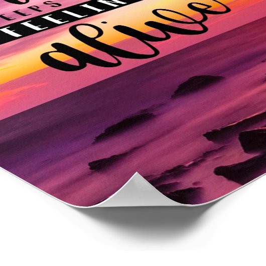 Blijf dicht bij wat je in leven houdt poster (Hoek)