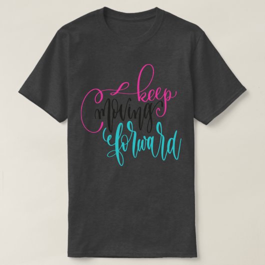 Blijf doorgaan 2 t-shirt (Design voorkant)