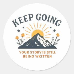 Blijf Doorgaan Berg Zonsopgang Inspirerend Motiver Ronde Sticker