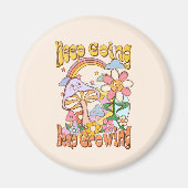 Blijf doorgaan, blijf groeien - Paddenstoelen & bl Magneet (Voorkant)