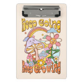 Blijf doorgaan, blijf groeien - Paddenstoelen & bl Mini Klembord (Voorkant)