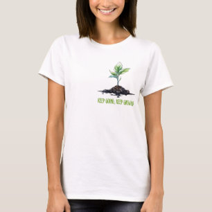 Blijf doorgaan, blijf groeien t-shirt
