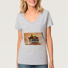 Blijf doorgaan en omarm de uitdaging van het leven t-shirt