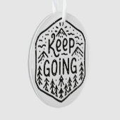 Blijf doorgaan, geef nooit bergen op ornament (voorkant)