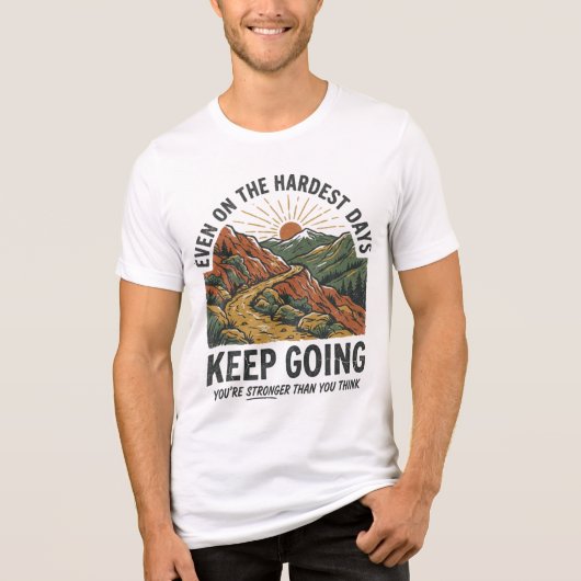 Blijf Doorgaan Inspirerend T-shirt (Voorkant)