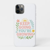 Blijf doorgaan, je groeit Motivatie bloemen Case-Mate iPhone Case (Achterkant)