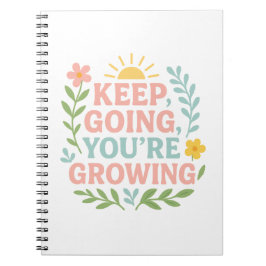 Blijf doorgaan, je groeit Motivatie bloemen Notitieboek