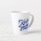 Blijf Doorgaan Latte Mok (Rechterhoek)