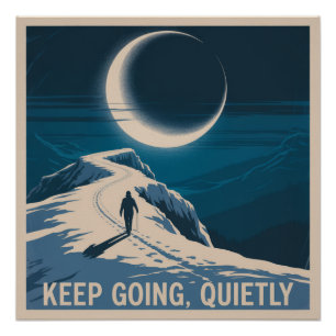 Blijf Doorgaan, Rustig Perfect Poster