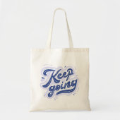 Blijf Doorgaan Tote Bag (Voorkant)