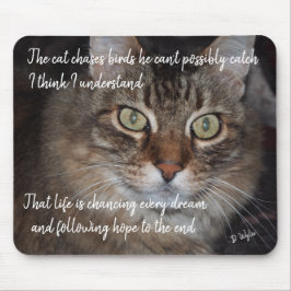 Blijf dromen achtervolgen muismat